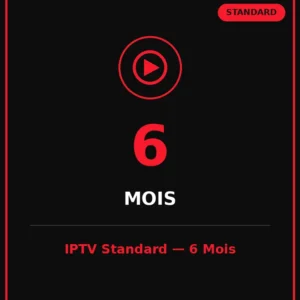 abonnement iptv standard 6 mois
