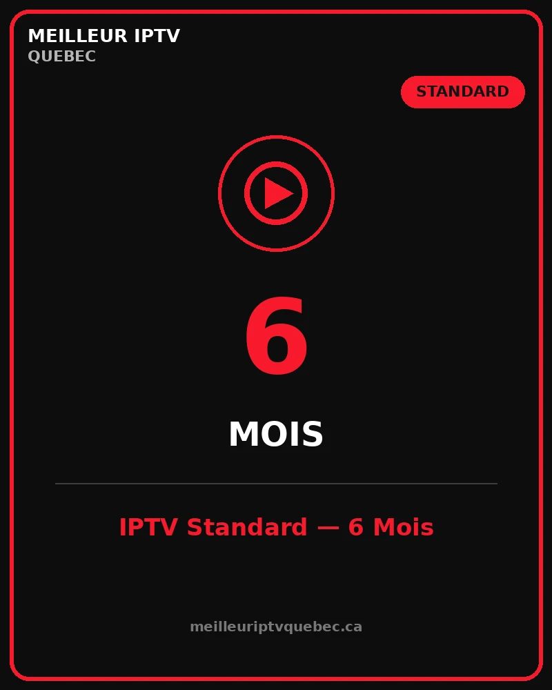 abonnement iptv standard 6 mois